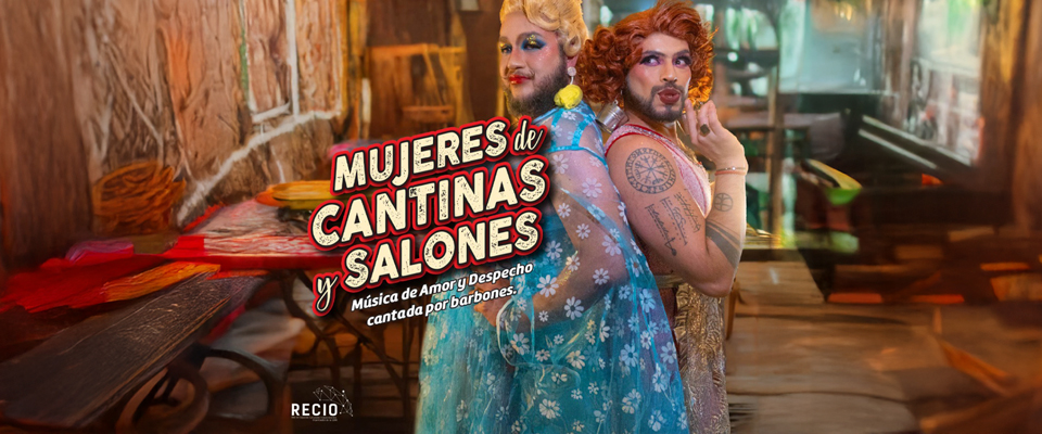 Mujeres de cantinas y salones