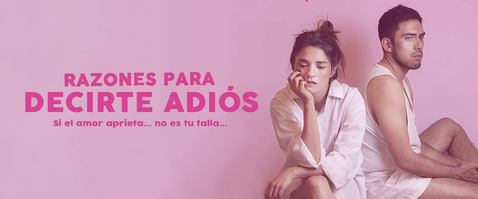 Razones para decirte adiós