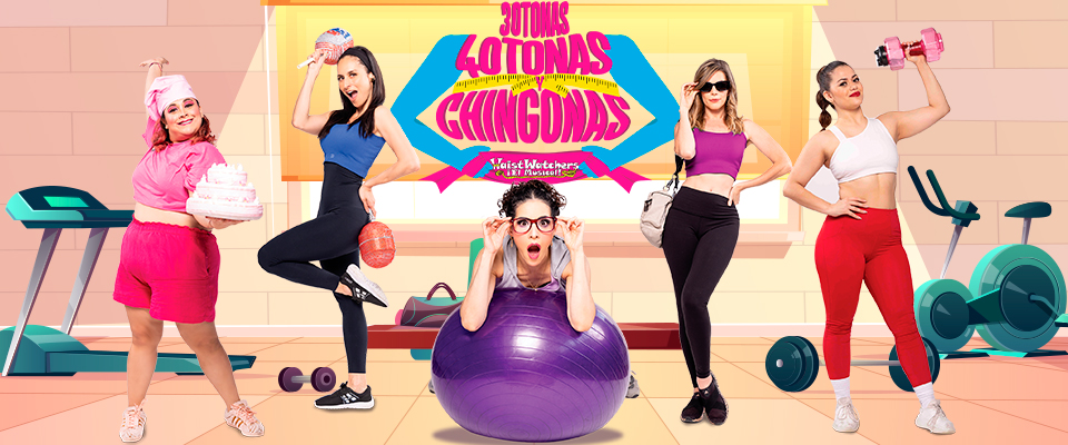 Treintonas, cuarentonas ¡Y muy chingonas!