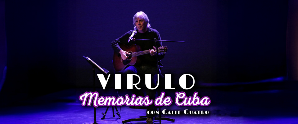 Virulo presenta: Memorias de Cuba - con Calle Cuatro