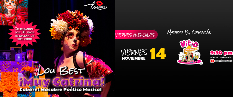 Lou Best: ¡Muy Catrina!