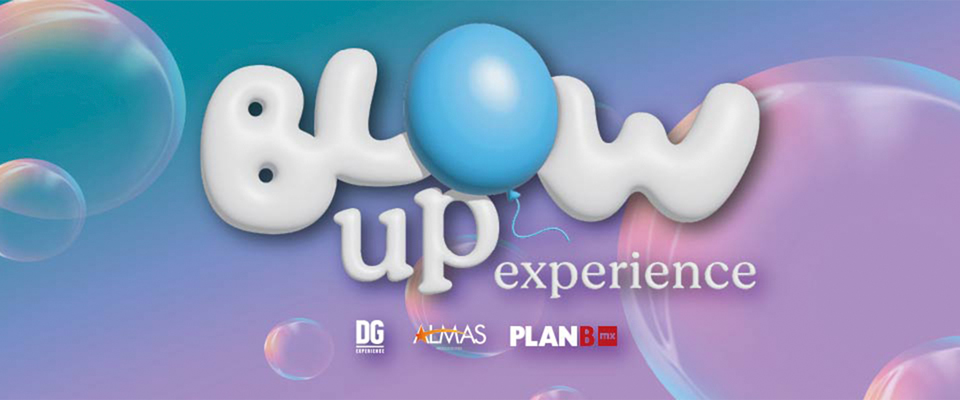 Blow Up Experience